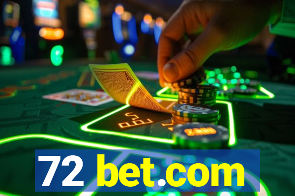 72 bet.com